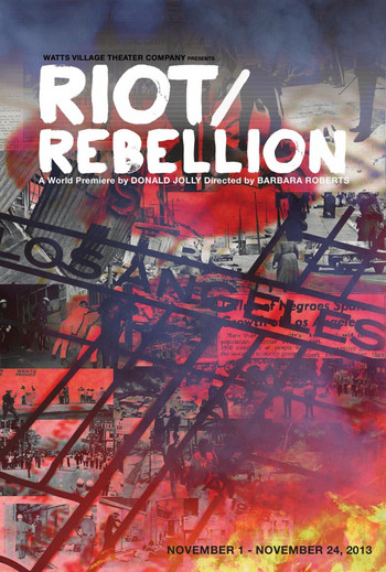 Promotional poster for 'Riot/Rebellion' from Watts Village Theater